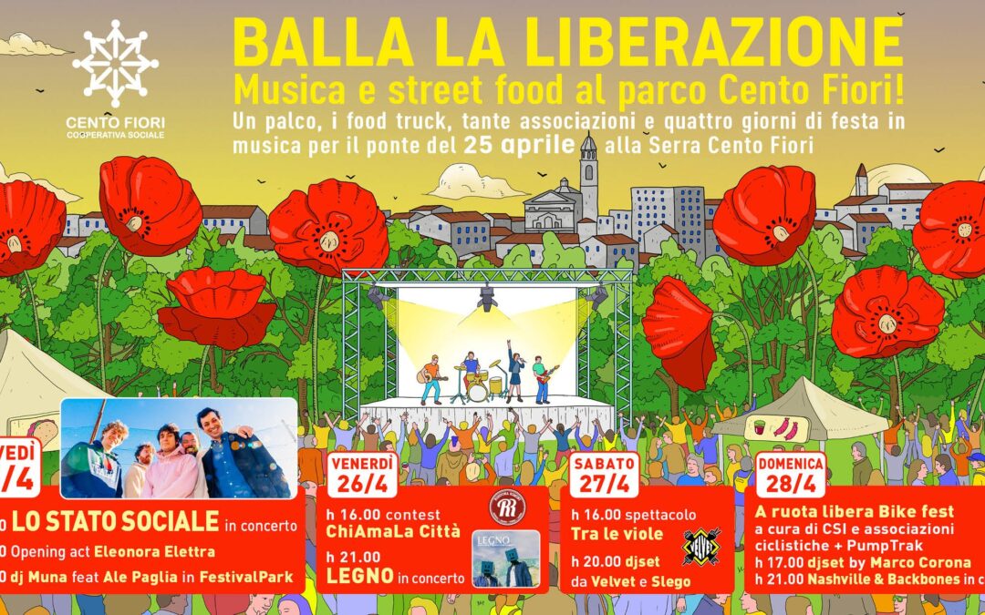 Balla la Liberazione: musica e street food al parco Cento Fiori