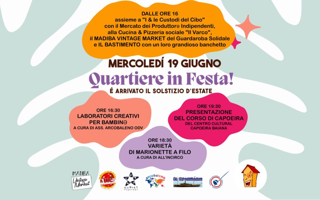 Quartiere in festa per il Solstizio d’estate