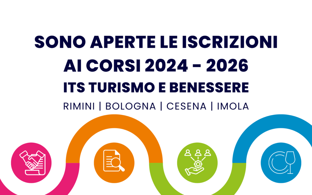 Turismo e Benessere: aperte le iscrizioni ai corsi Its 2024-2026
