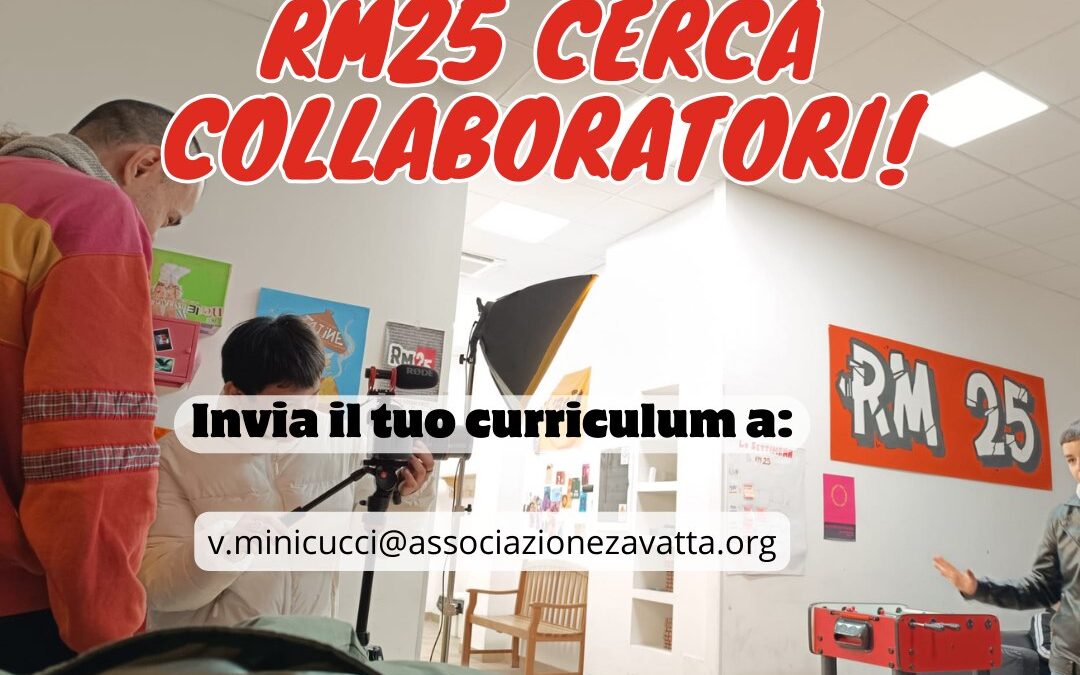 RM25 cerca nuovi collaboratori/collaboratrici