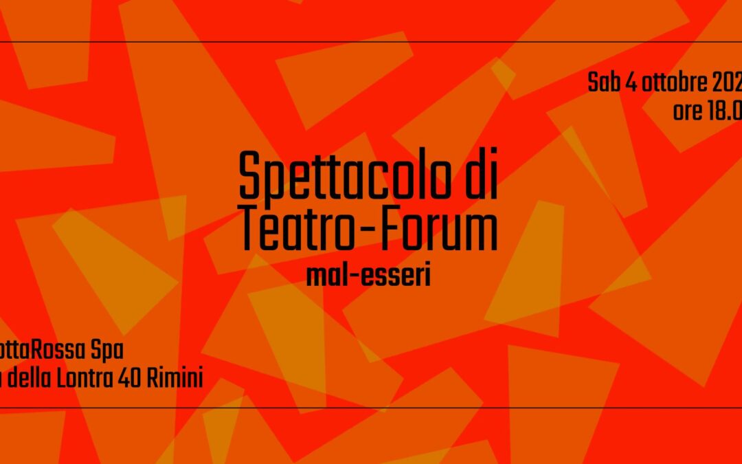 Spettacolo di Teatro-Forum “Mal-esseri” a Grotta Rossa