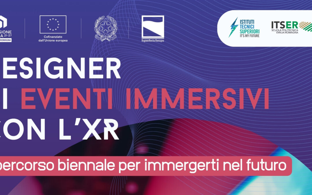 Diventa Designer di Eventi Immersivi con XR | Corso Post Diploma