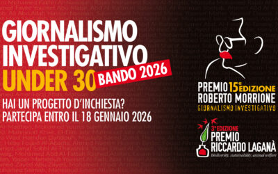 Il nuovo bando del Premio Roberto Morrione e del Premio Riccardo Laganà per under30