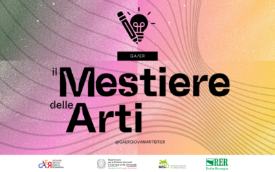 Il Mestiere delle Arti: aperto il bando per partecipare alla VI edizione del percorso per giovani creativi dell’Emilia-Romagna