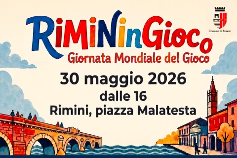 “Rimini in gioco”: il 30 maggio Rimini si trasforma in una grande ludoteca