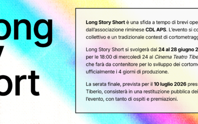 Long Story Short: al Cinema Teatro Tiberio la serata finale del contest cinematografico